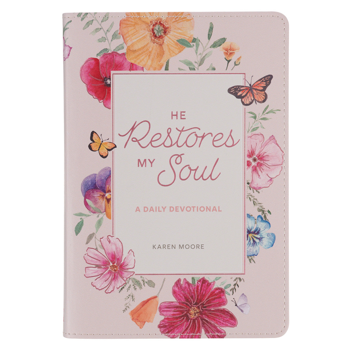 He Restores My Soul: A Daily Devotional (Faux Leather)