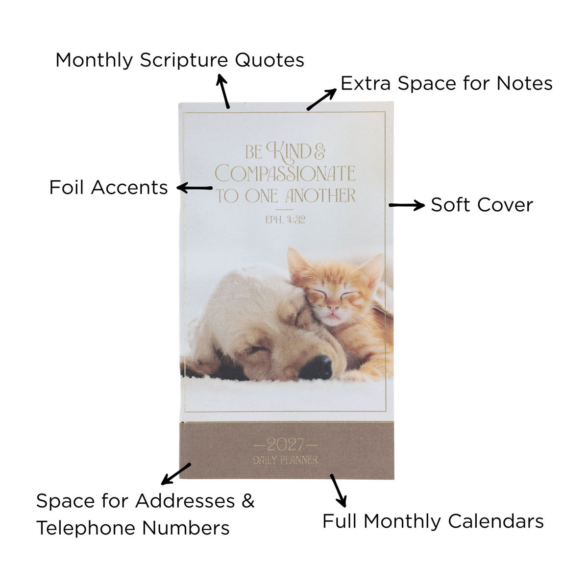 2027 Diary - Daily Planner - Be Kind & Compassionate to One Another