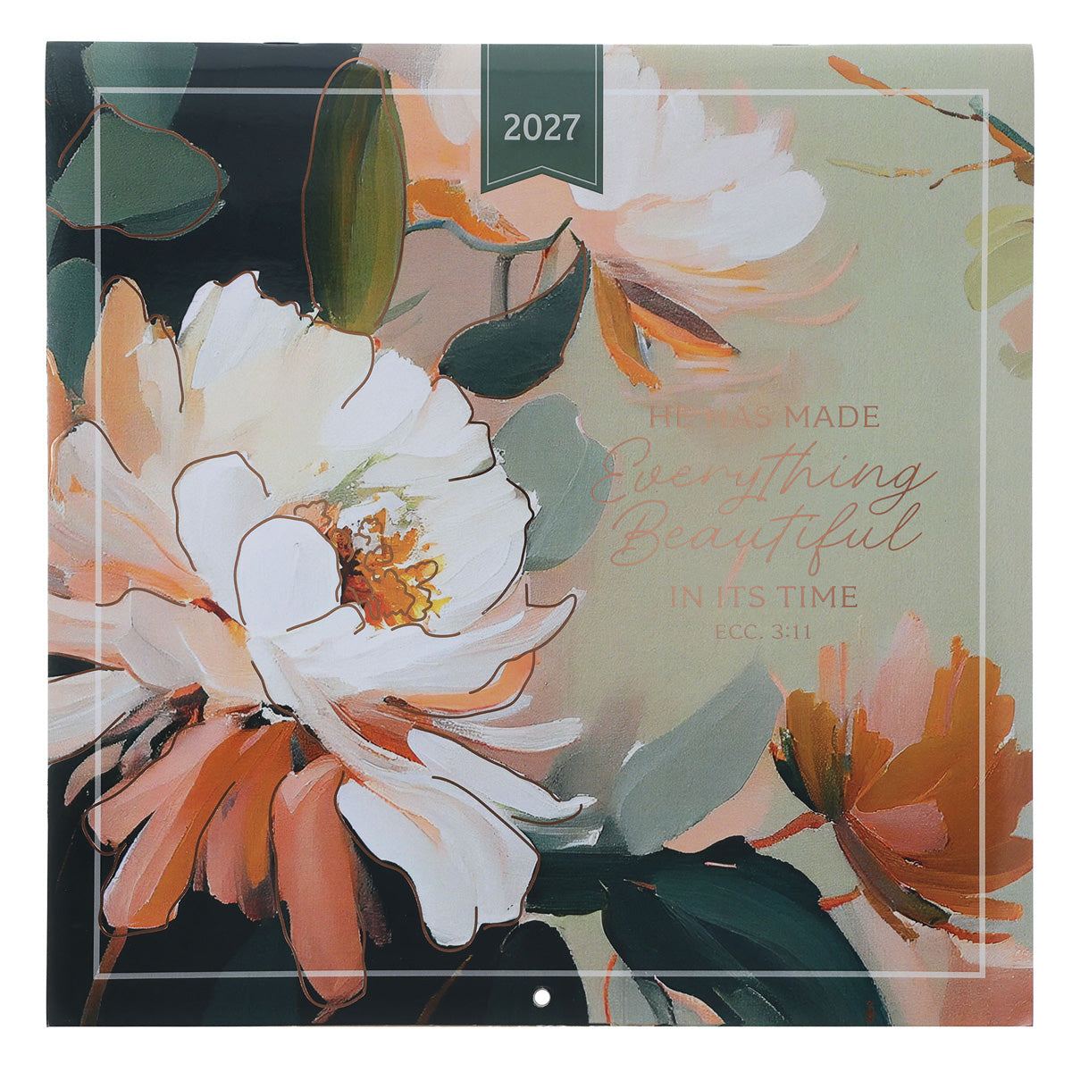 2027 Calendar - Everything Beautiful in Its Time