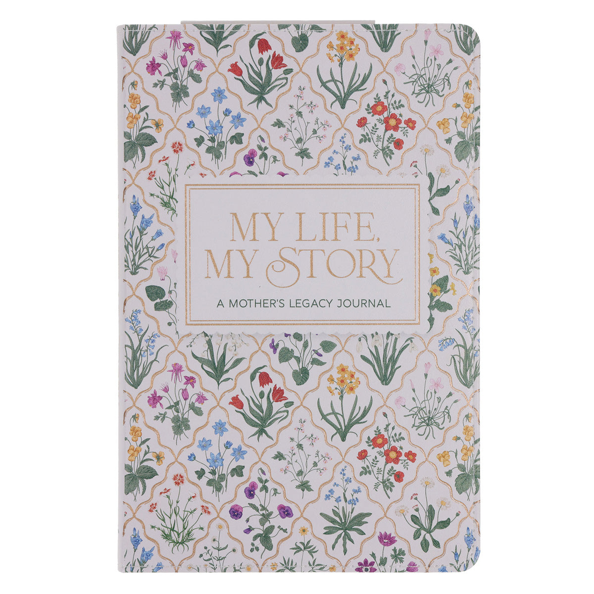 My Life, My Story: A Mother's Legacy Journal (Faux Leather)