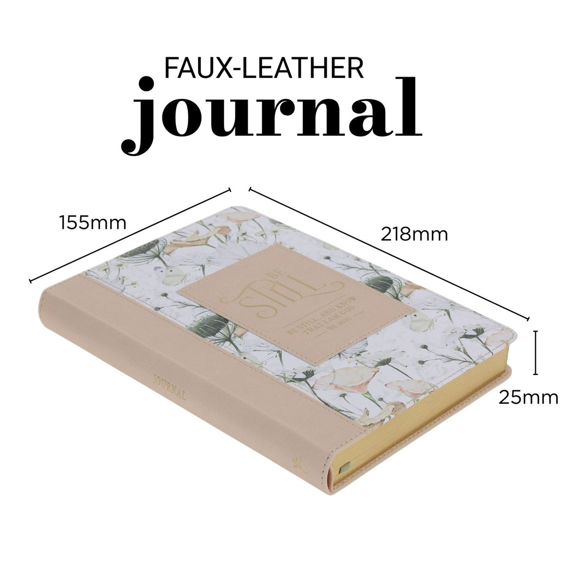 Be Still and Know That I Am God Faux Leather Journal