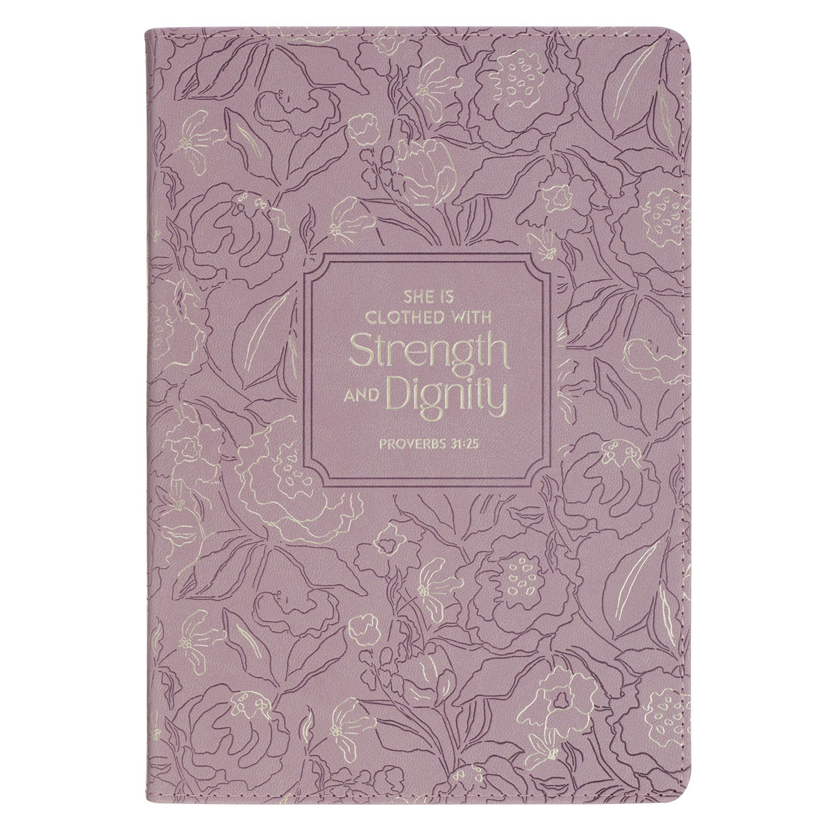 She Is Clothed with Strength and Dignity Faux Leather Journal