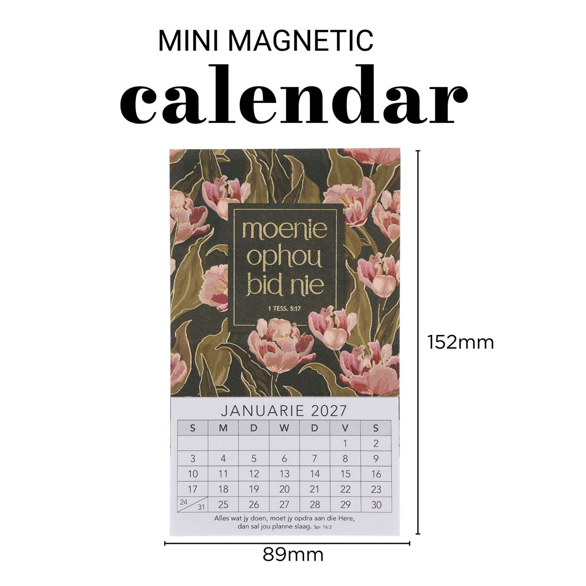 2027 Klein Magnetiese Kalender - Moenie Ophou Bid Nie