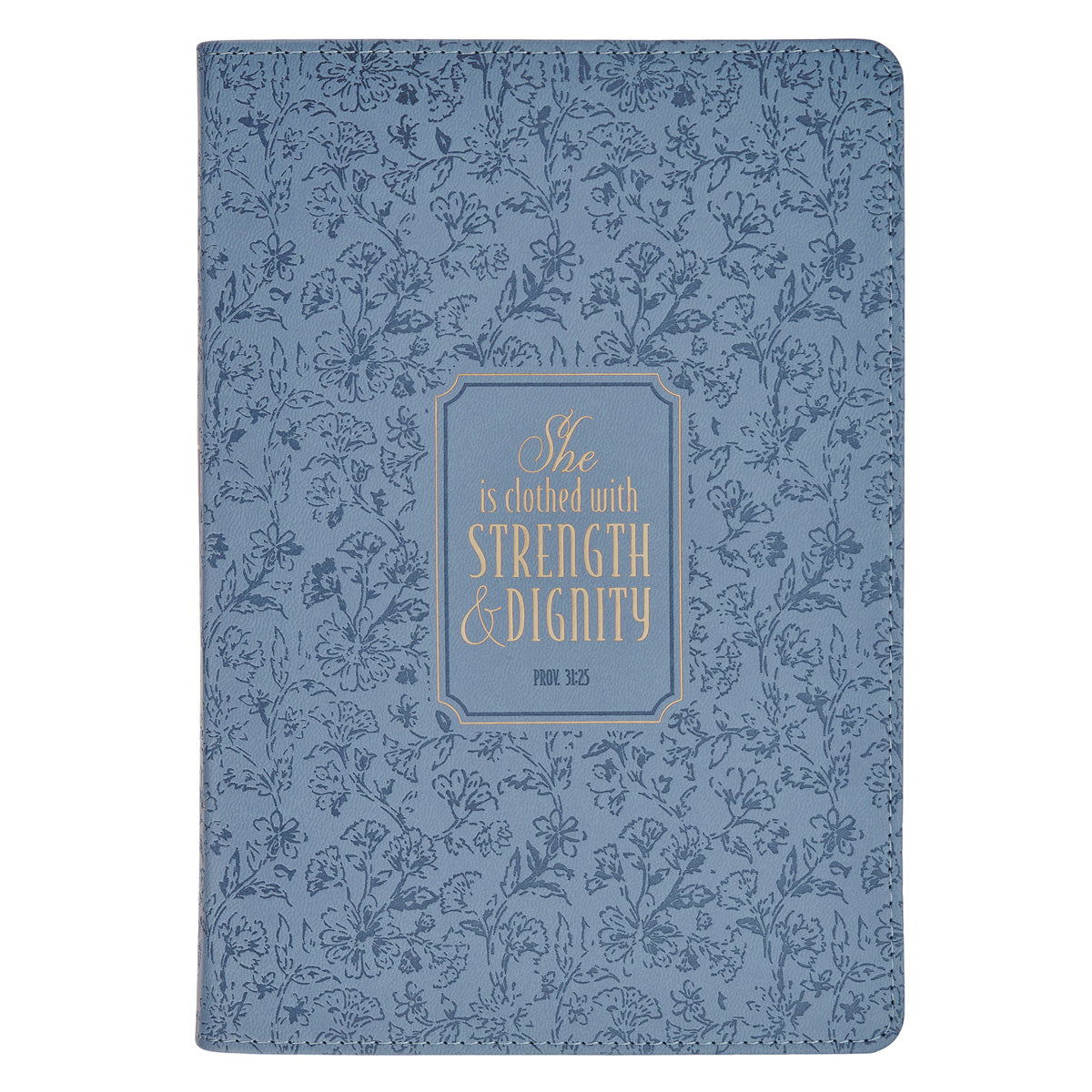 She Is Clothed with Strength and Dignity Blue Faux Leather Journal