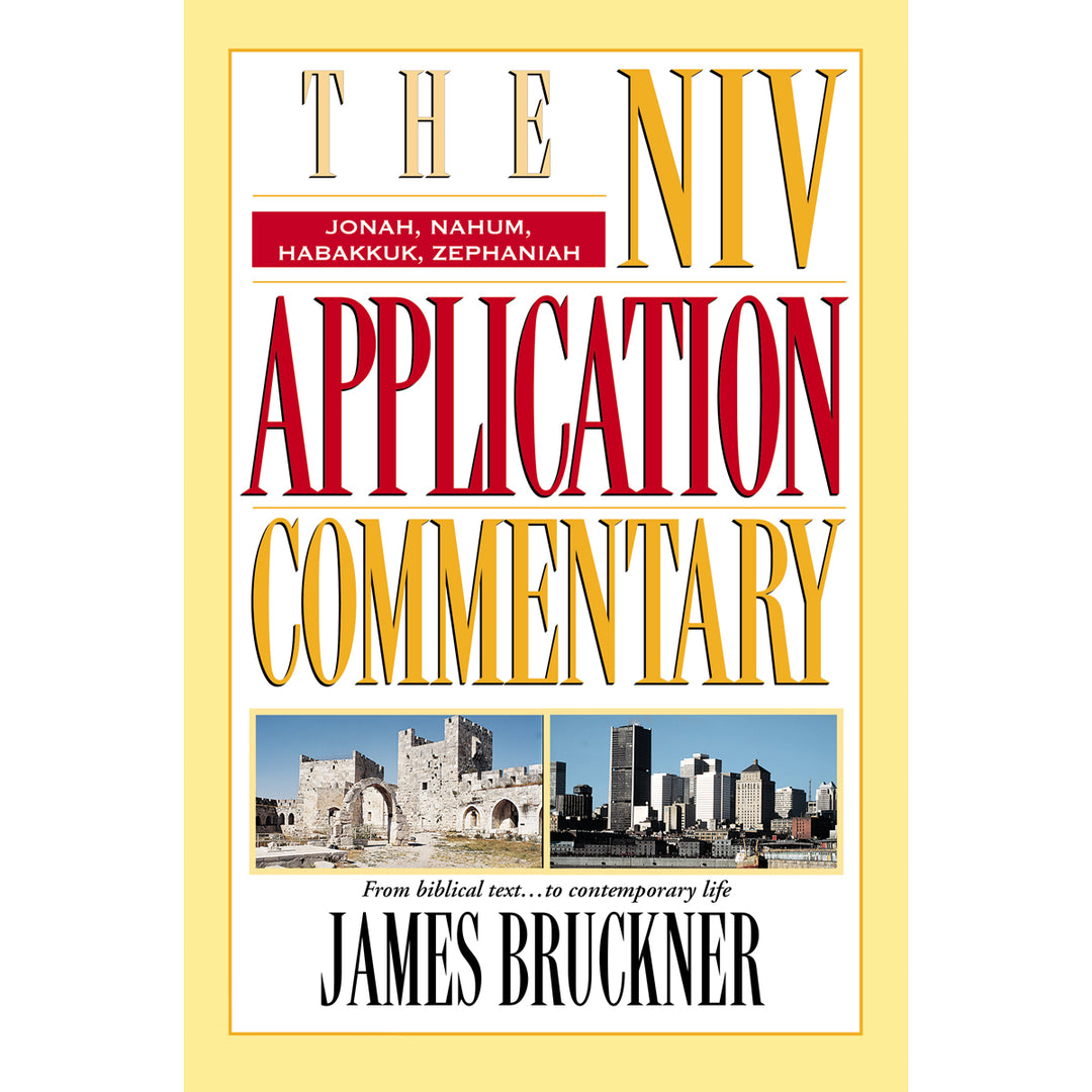 Jonah, Nahum, Habakkuk, Zephaniah (The NIV Application Commentary)(Hardcover)