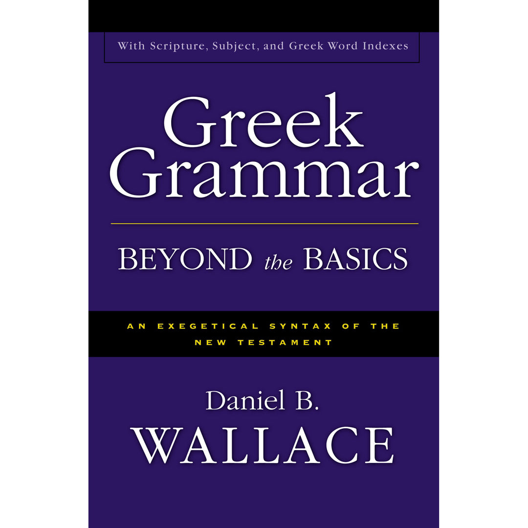Greek Grammer Beyond The Basics (Hardcover)