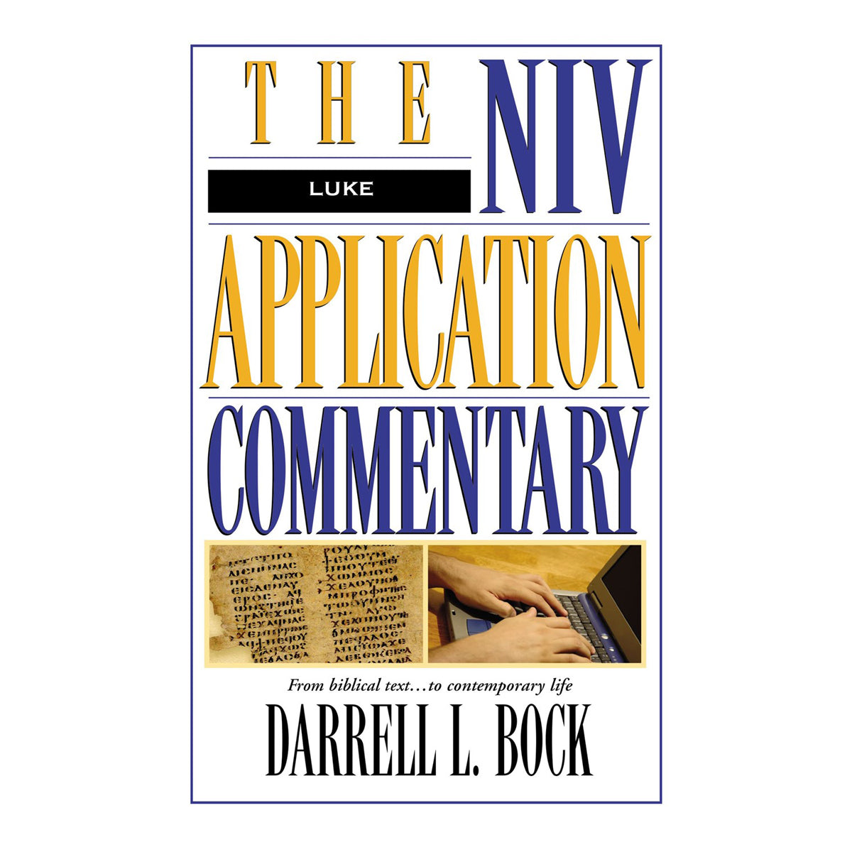 Luke (The NIV Application Commentary)(Hardcover)