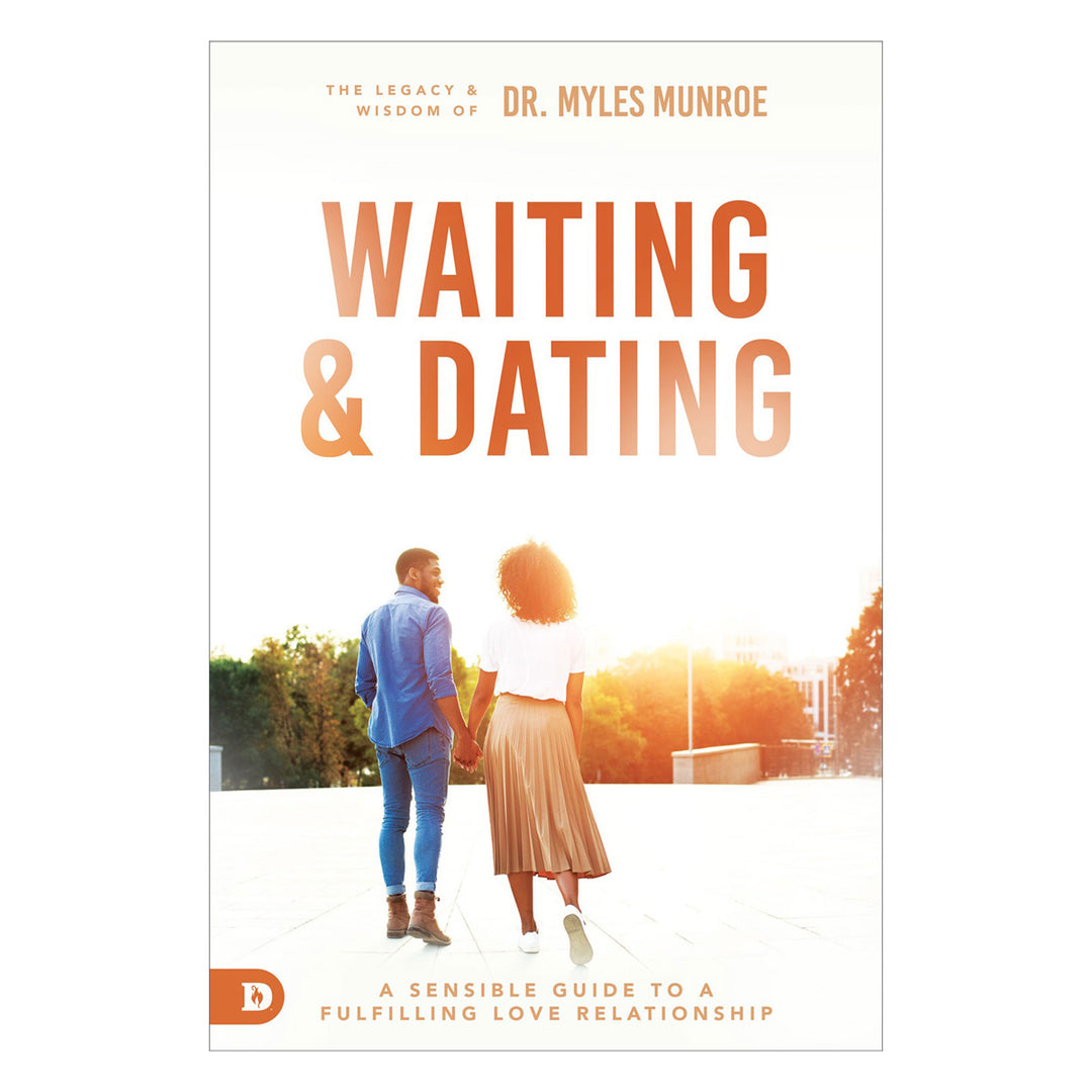 Waiting And Dating: Your Practical Guide To A Fulfilling Relationship (Paperback)