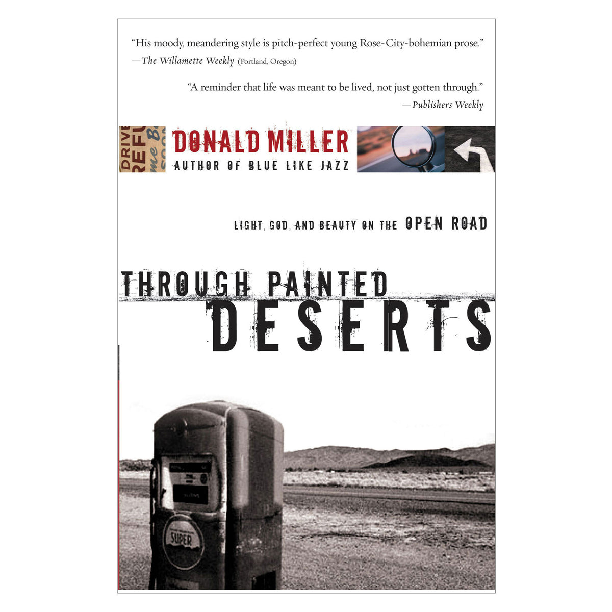 Through Painted Deserts (Paperback)