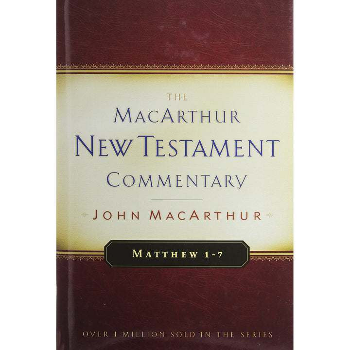 The Macarthur NT Commentary Vol 1: Matthew 1-7 Hardcover
