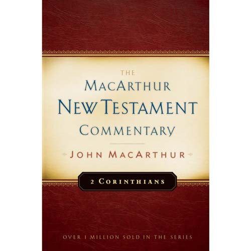 The Macarthur NT Commentary Vol 18: 2 Corinthian Hardcover
