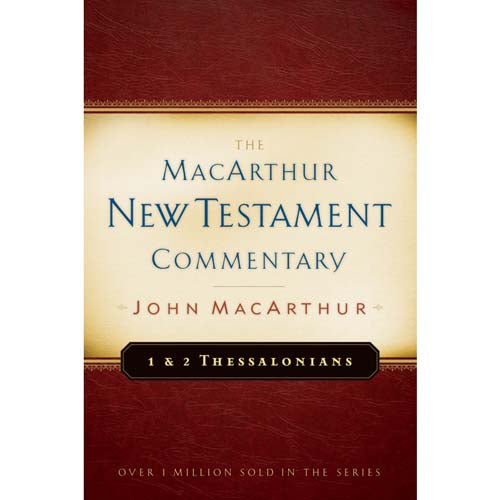 The Macarthur NT Commentary Vol 23: 1-2 Thess Hardcover