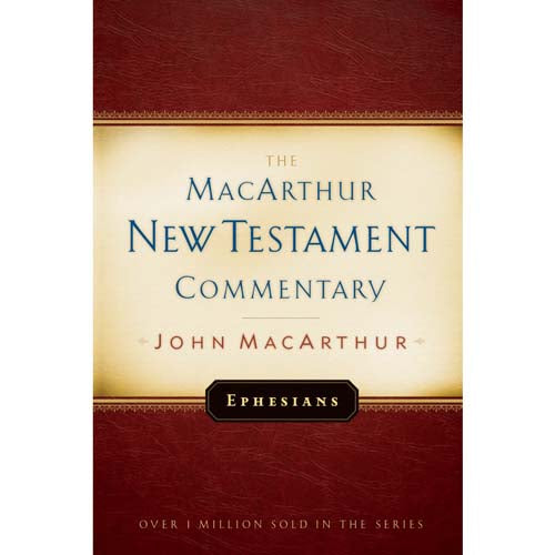 The Macarthur NT Commentary Vol 20: Ephesians Hardcover