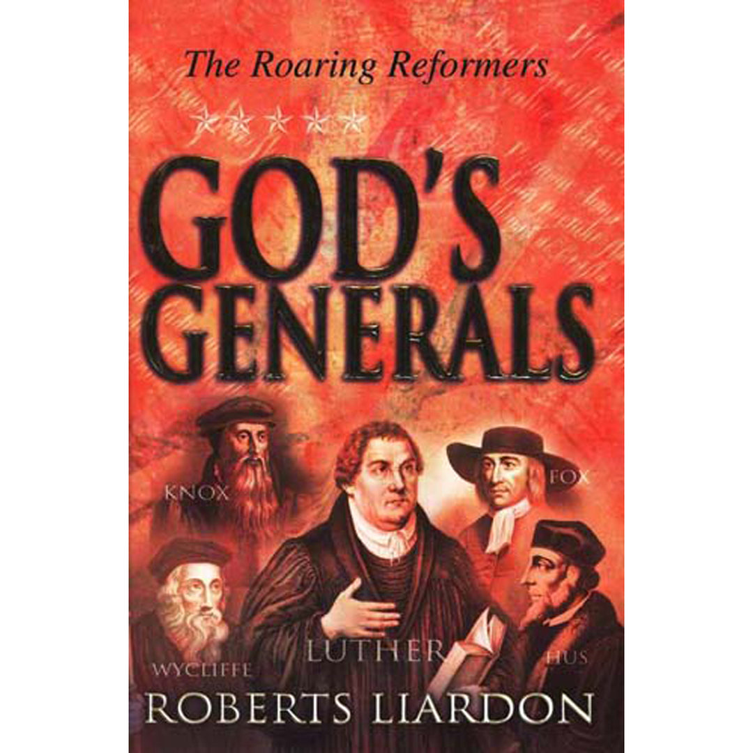 God's Generals: The Roaring Reformers (Hardcover)