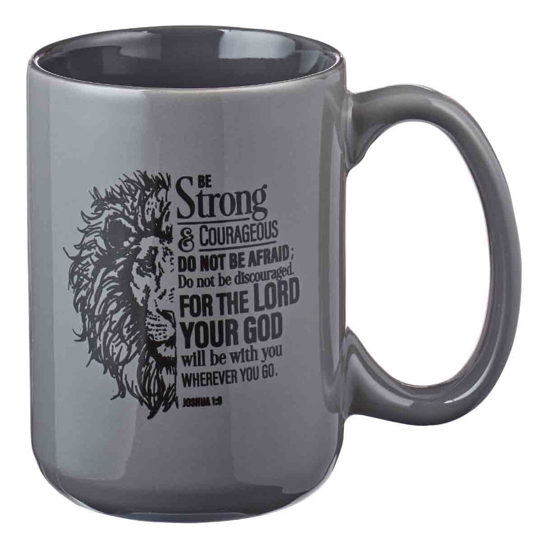 Be Strong & Courageous Grey Ceramic Mug Joshua 1:9