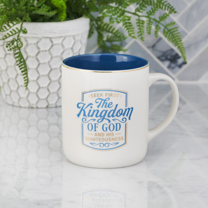 Seek First The Kingdom Of God Ceramic Mug - Matthew 6:33