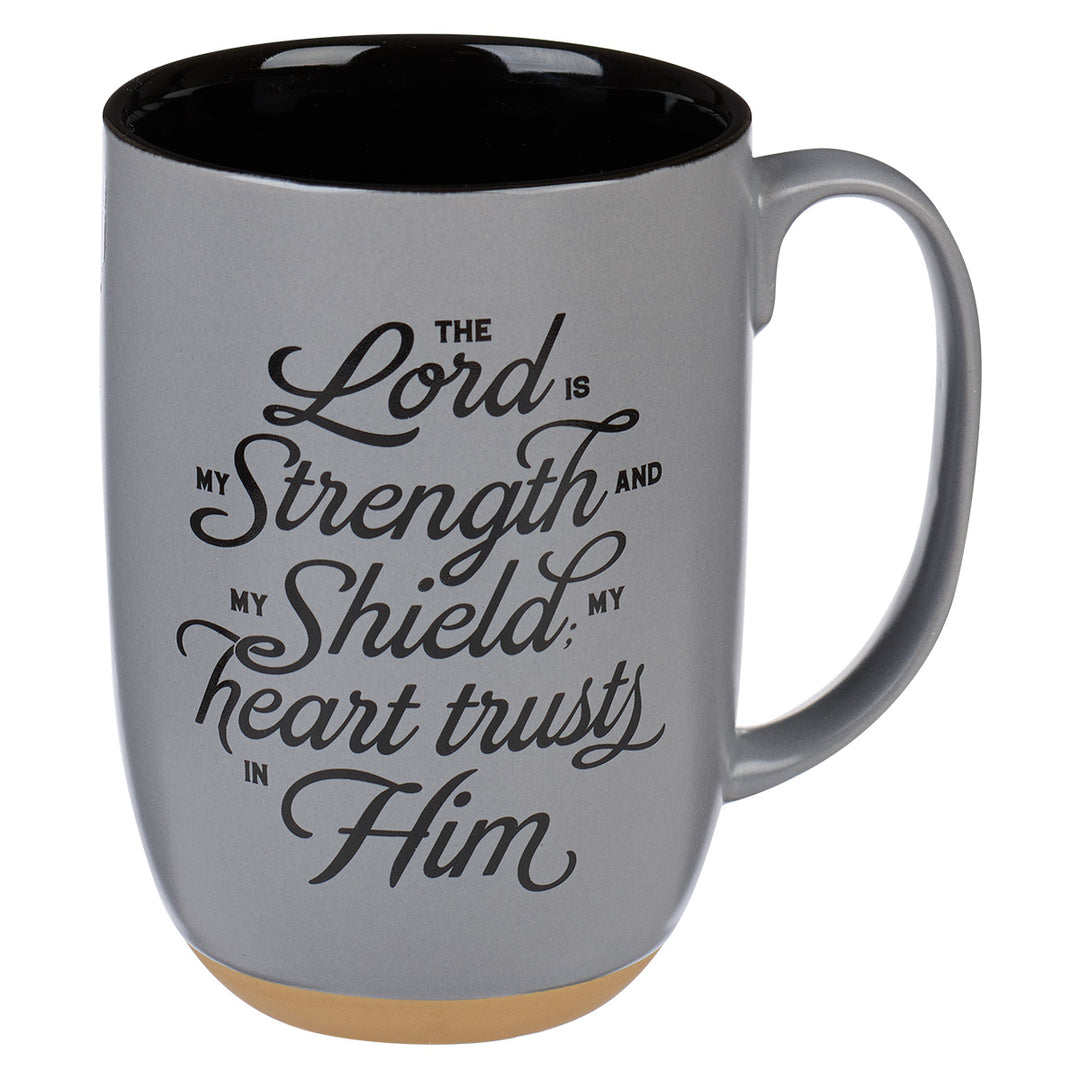 The Lord Is My Strength, My Shield Grey Ceramic Mug - Ps. 28:7