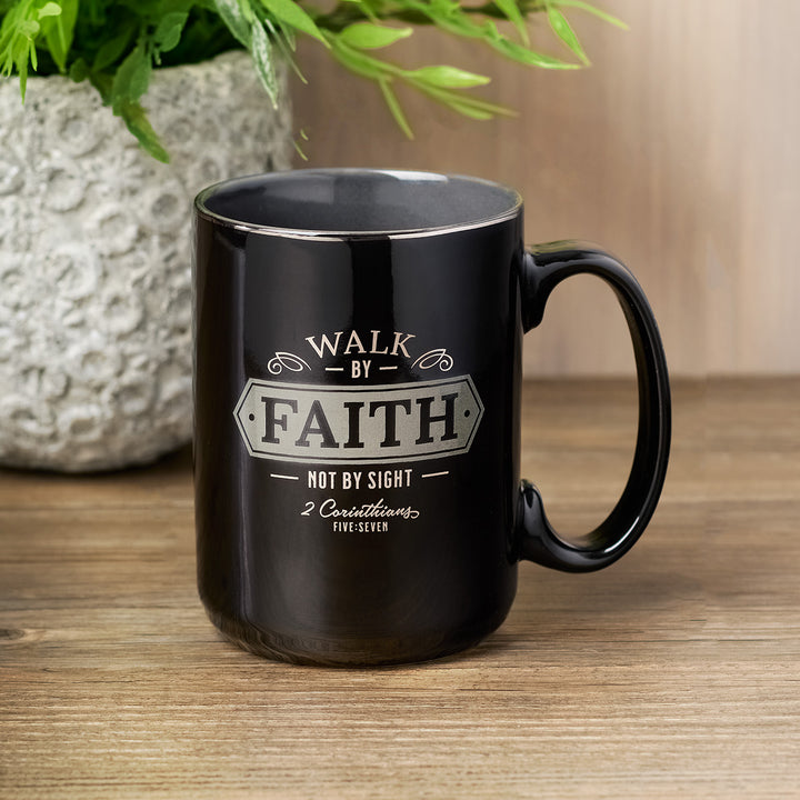Walk By Faith Not By Sight Black Ceramic Mug - 2 Cor. 5:7