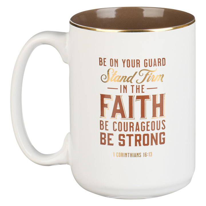Stand Firm Ceramic Mug - 1 Cor. 16:13