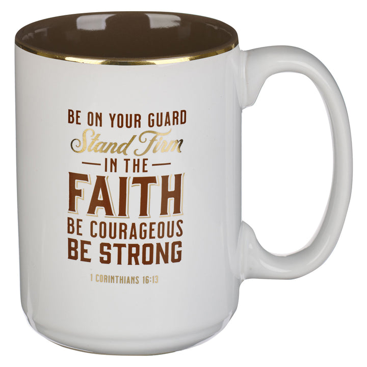 Stand Firm Ceramic Mug - 1 Cor. 16:13