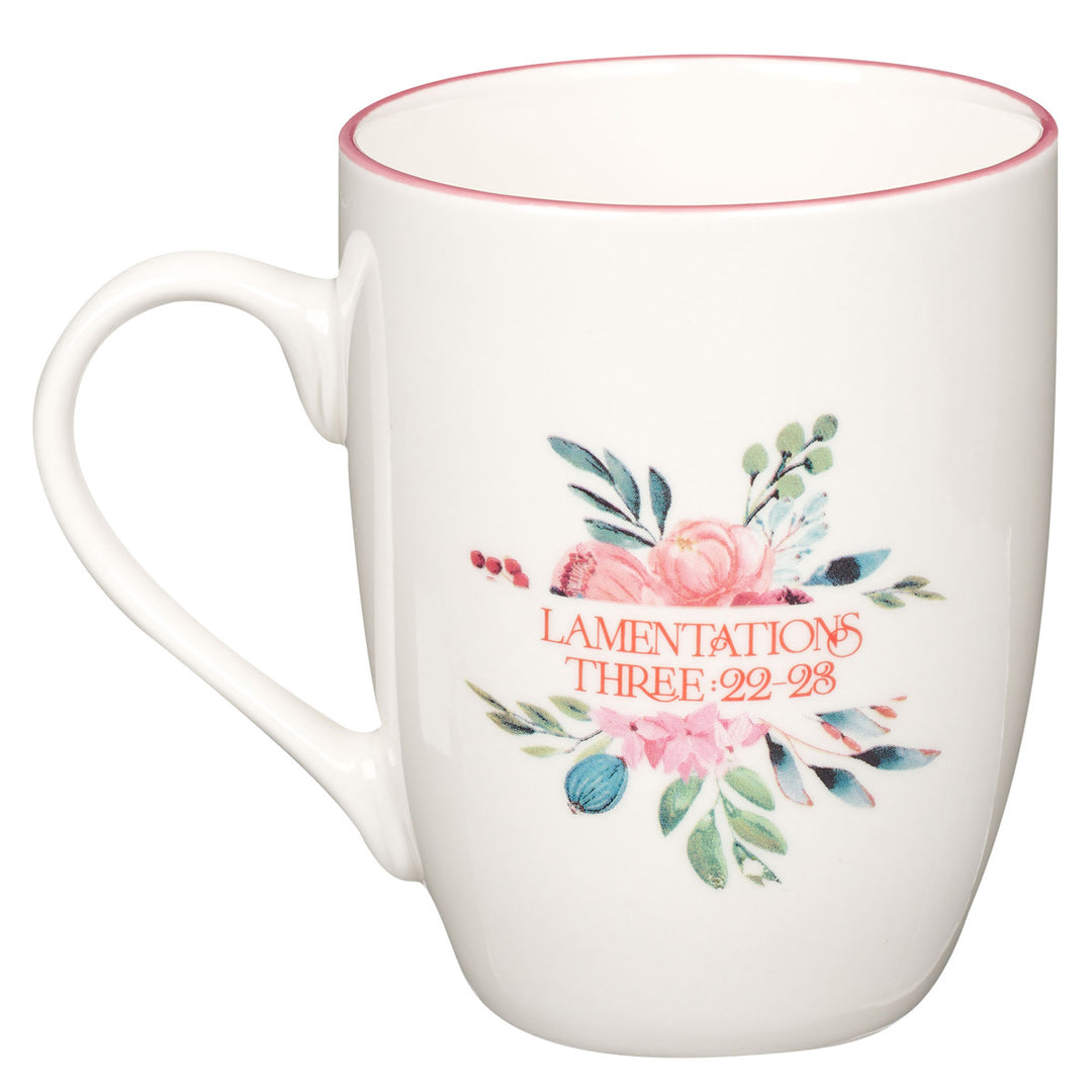 His Mercies Are New Every Morning Floral Ceramic Mug - Lamentations 3:22-23