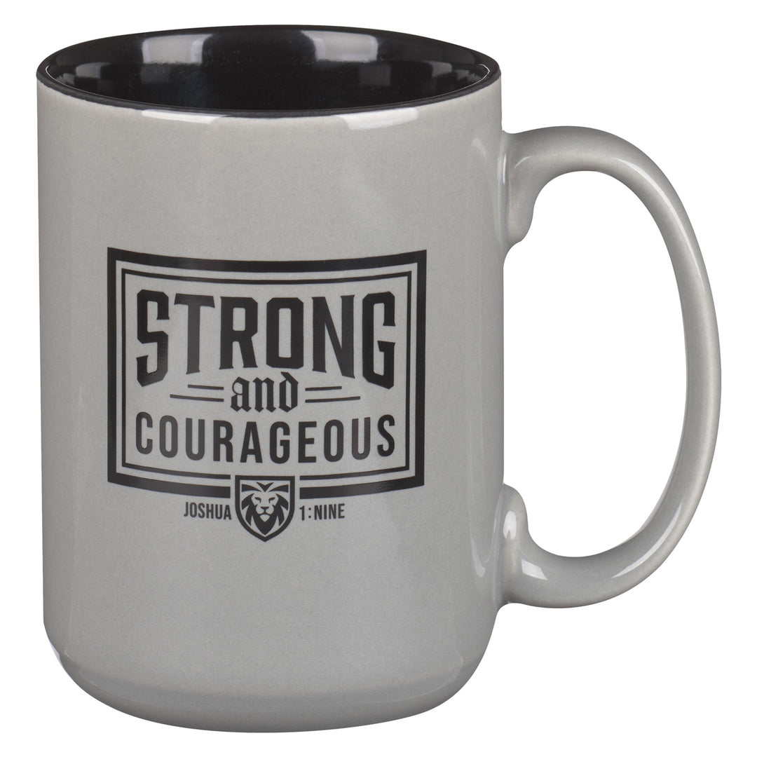 Strong and Courageous Grey Ceramic Mug with Black Interior