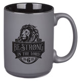 Be Strong in the Lord Matte Grey Ceramic Mug with Black Interior