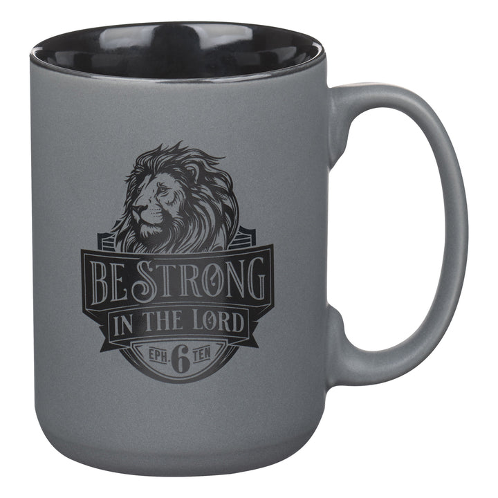 Be Strong in the Lord Matt Grey Ceramic Mug with Black Interior