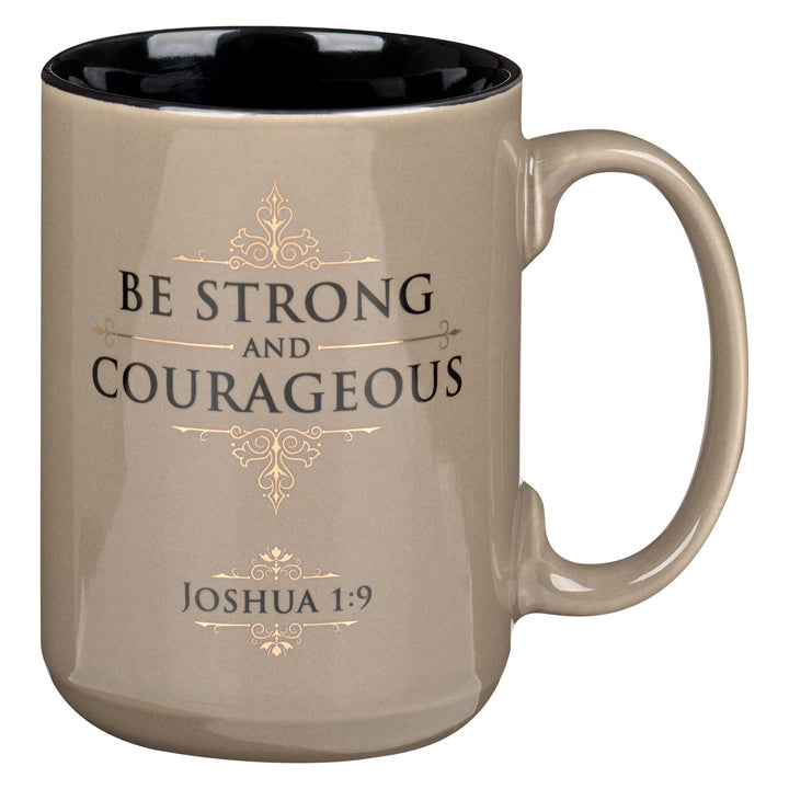 Be Strong and Courageous Brown Ceramic Mug with Black Interior