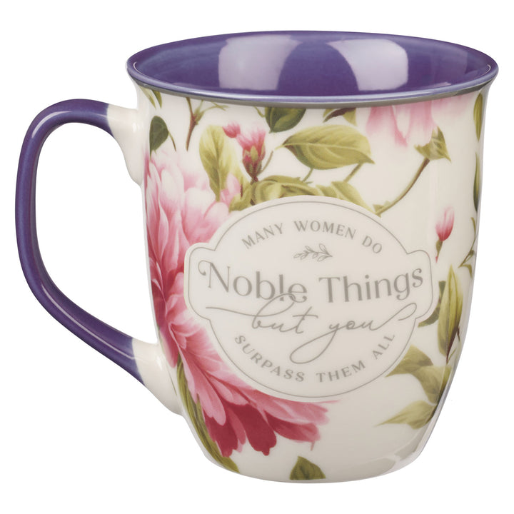 Many Women Do Noble Things But You Surpass Them All Ceramic Mug with Blue Interior