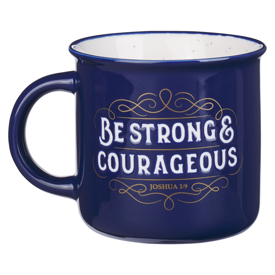 Be Strong and Courageous Navy Ceramic Mug with White Interior