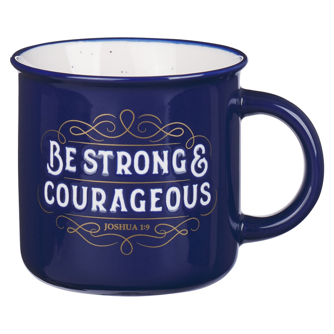 Be Strong and Courageous Navy Ceramic Mug with White Interior