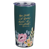 Be Still and Know That I Am God Stainless Steel Travel Mug