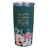 Be Still and Know That I Am God Stainless Steel Travel Mug