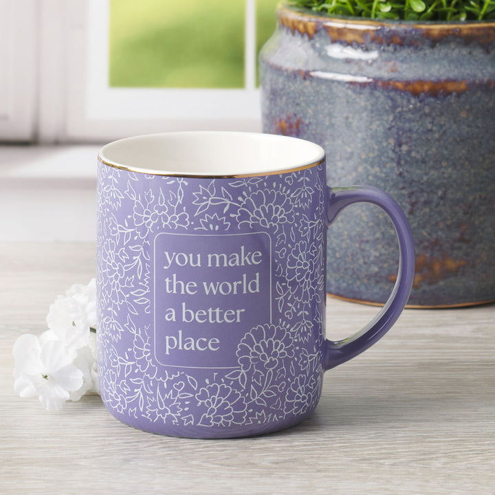 You Make the World a Better Place Purple Ceramic Mug