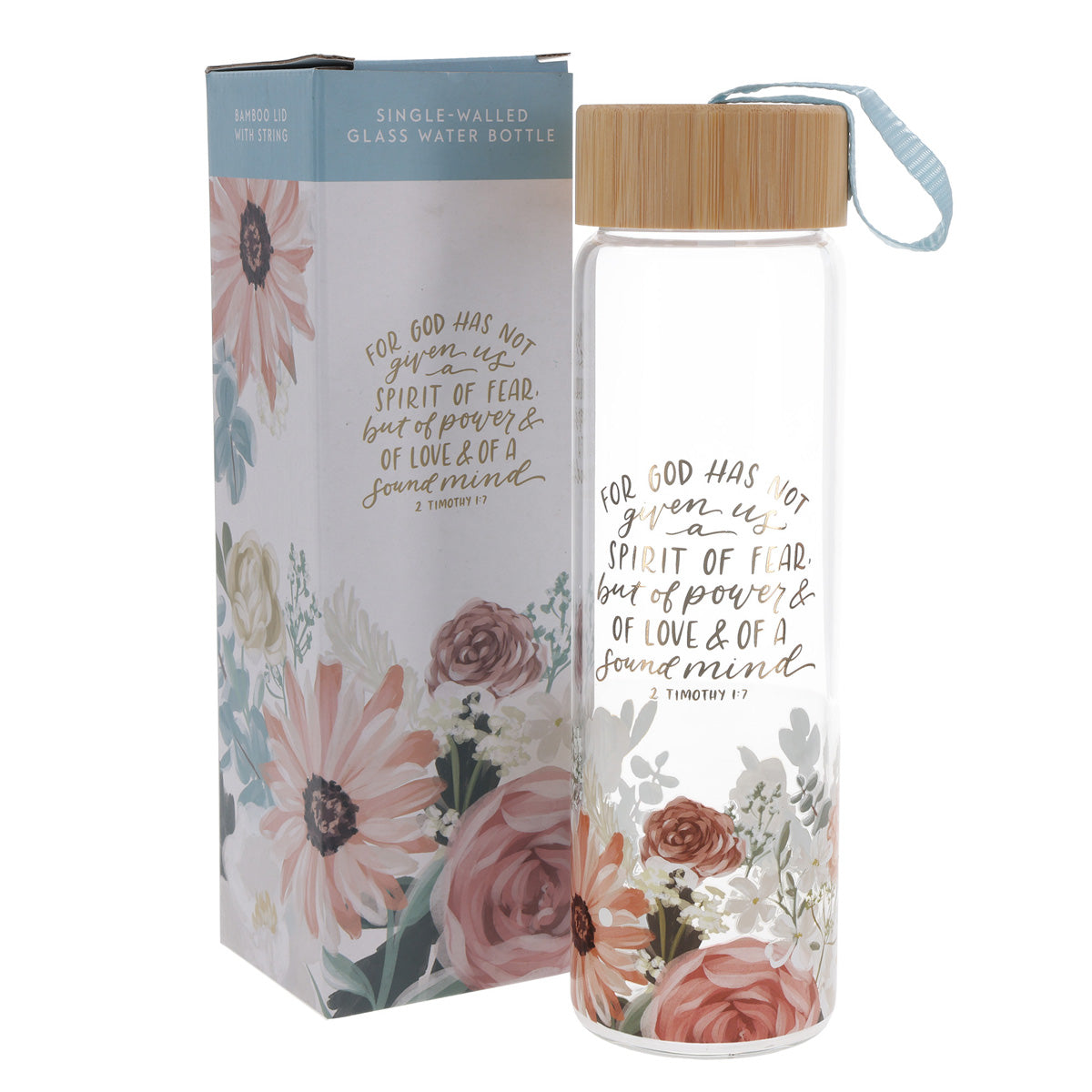 For God Has Not Given Us a Spirit of Fear Floral Glass Water Bottle with Bamboo Lid