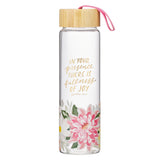 In Your Presence There Is Fullness of Joy Glass Water Bottle with Bamboo Lid