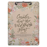 Consider How the Wildflowers Grow Clipboard with Notepad