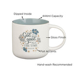 God Is Good All the Time Ceramic Mug