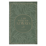I Am with You Always Green Hardcover Notepad