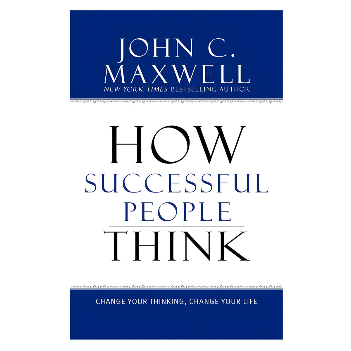 How Successful People Think (Hardcover)