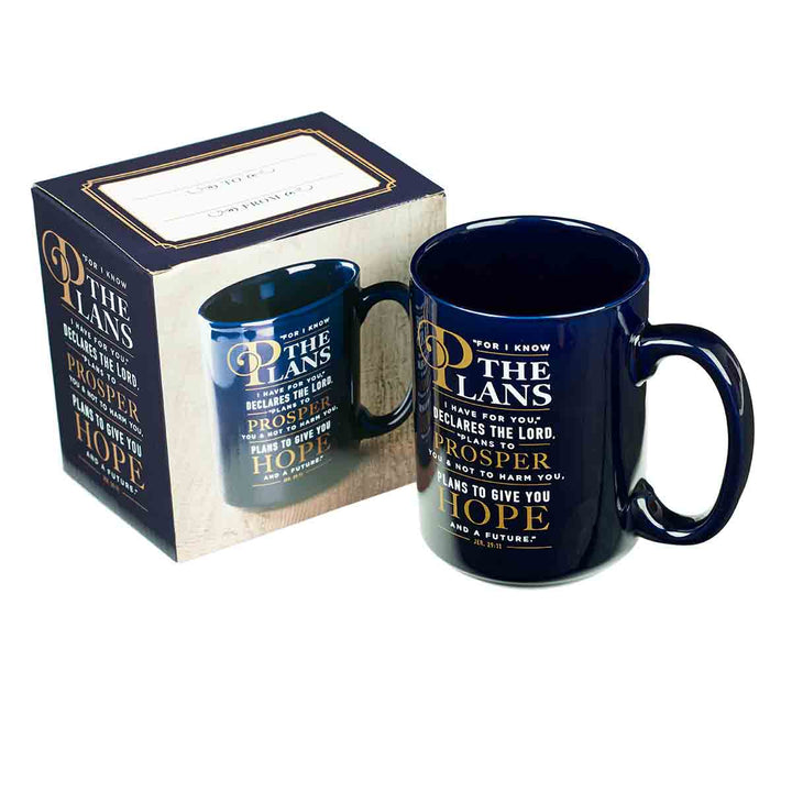 For I Know The Plans I Have For You Ceramic Mug - Jeremiah 29:11