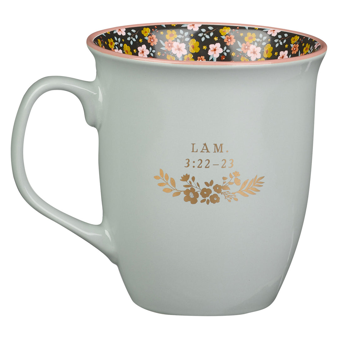 His Mercies Are New Every Morning Ceramic Mug with Floral Interior