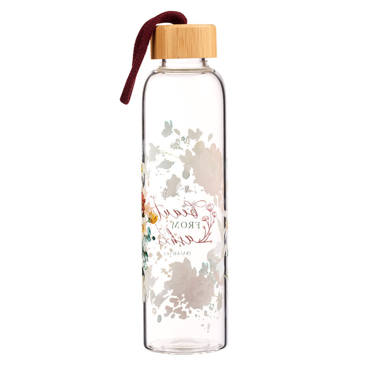 Beauty From Ashes Glass Water Bottle - Isaiah 61:3