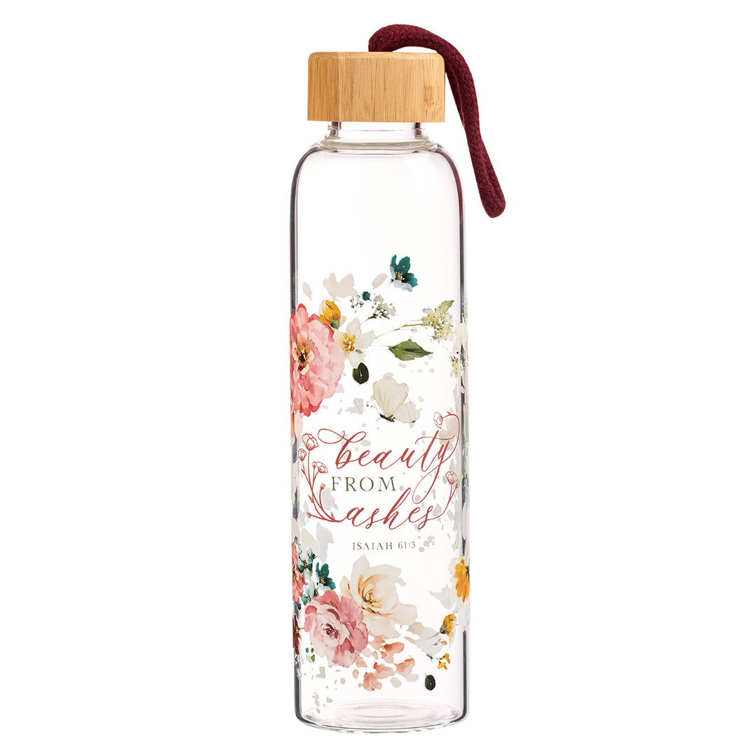 Beauty From Ashes Glass Water Bottle - Isaiah 61:3