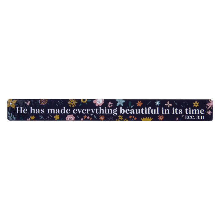 He Has Made Everything Beautiful In Its Time Magnetic Strip - Ecclesiastes 3:11