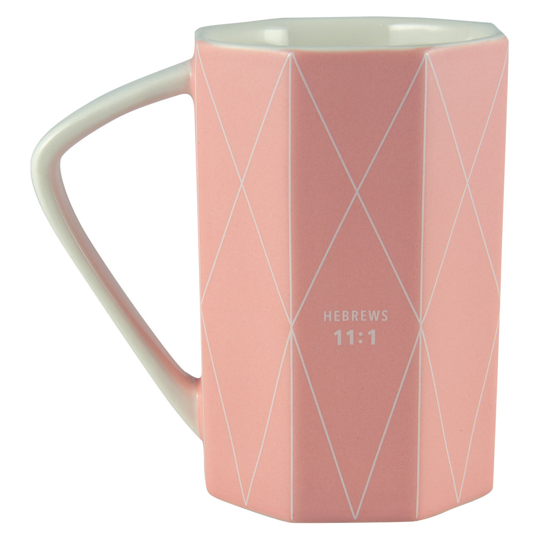 Faith Geometrical Pink Ceramic Mug - Hebrews 11:1