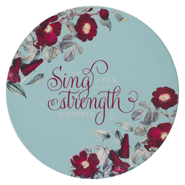 I Will Sing Of Your Mighty Strength And Power Ceramic Trivet - Psalms 59:16