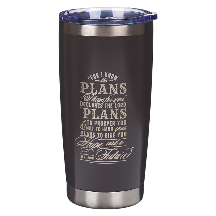 For I Know The Plans I Have For You Stainless Steel Travel Mug - Jeremiah 29:11