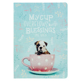 My Cup Overflows With Blessings Notebook